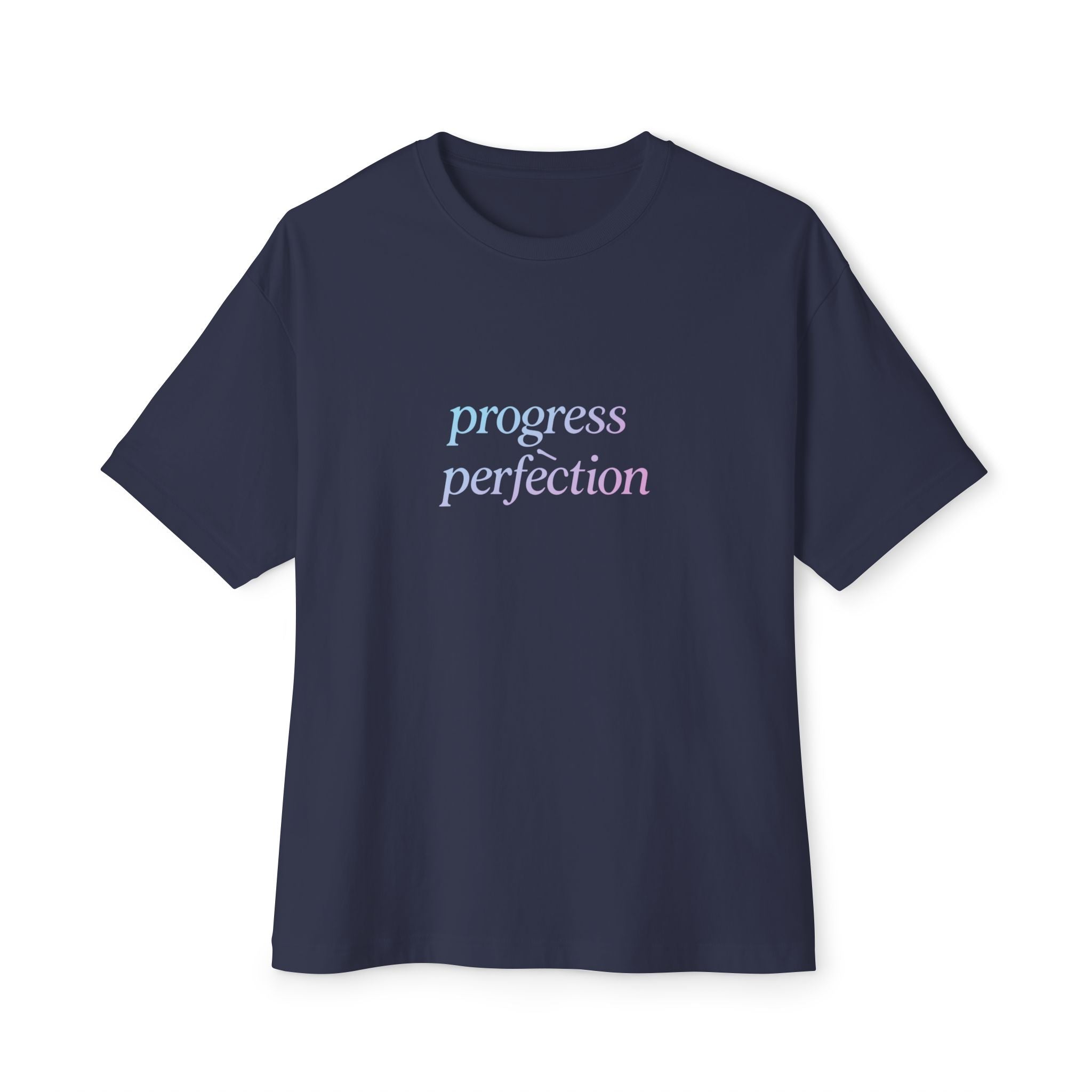 Progress Perfection Oversized Tee