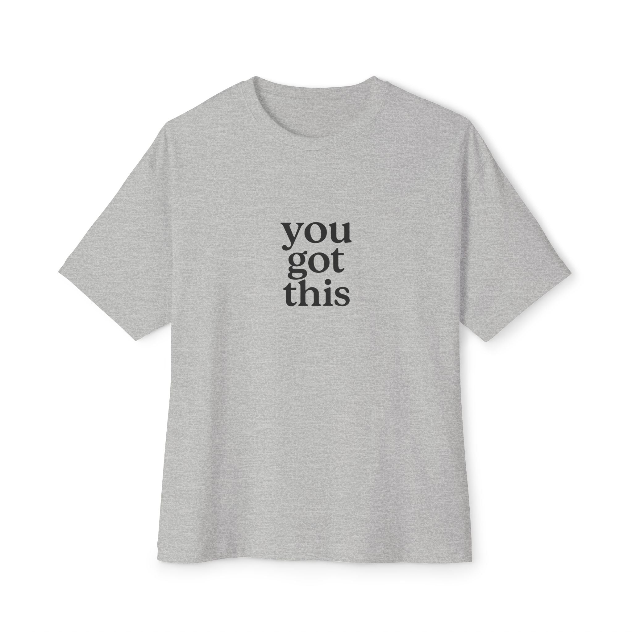 Motivational Unisex Oversized Boxy Tee