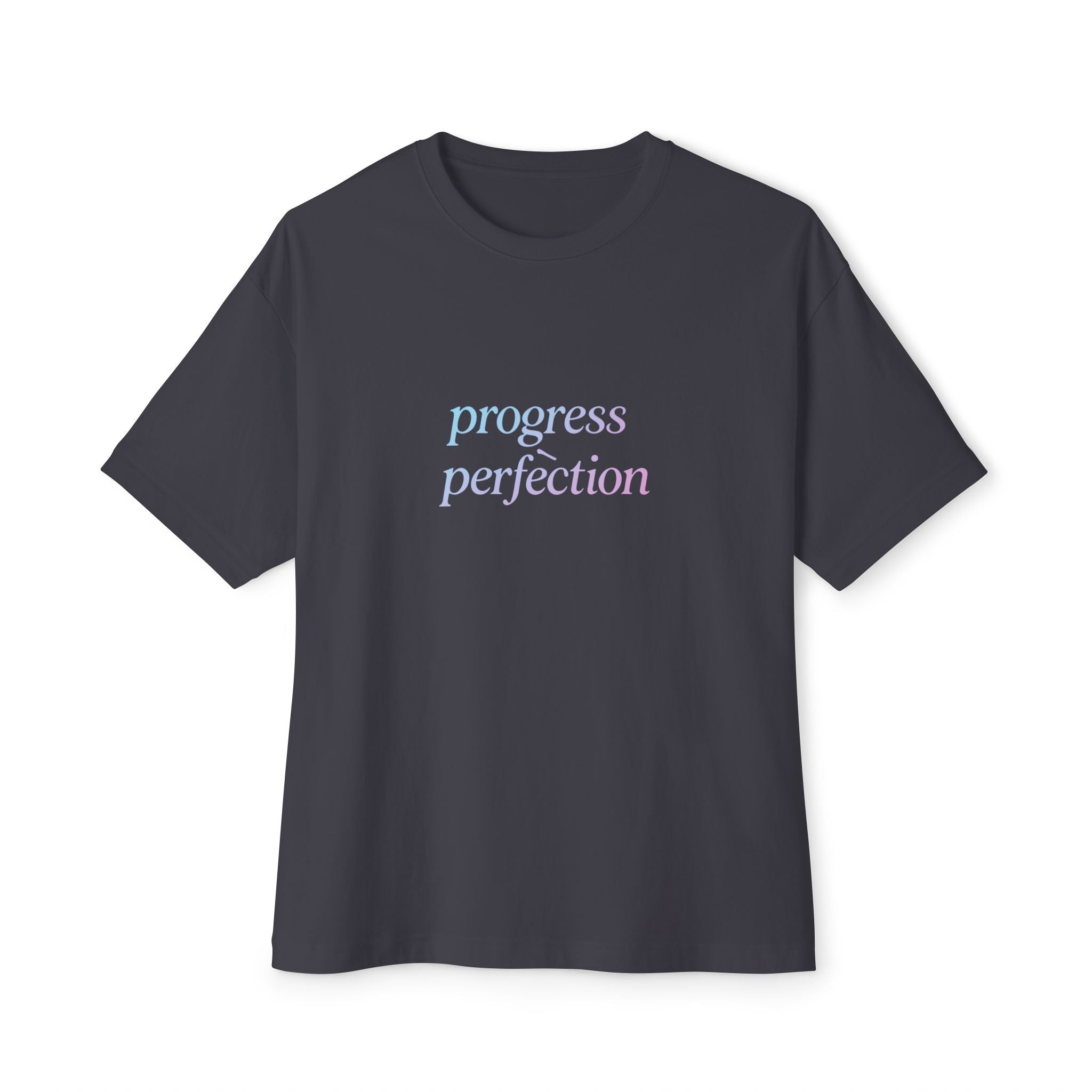 Progress Perfection Oversized Tee