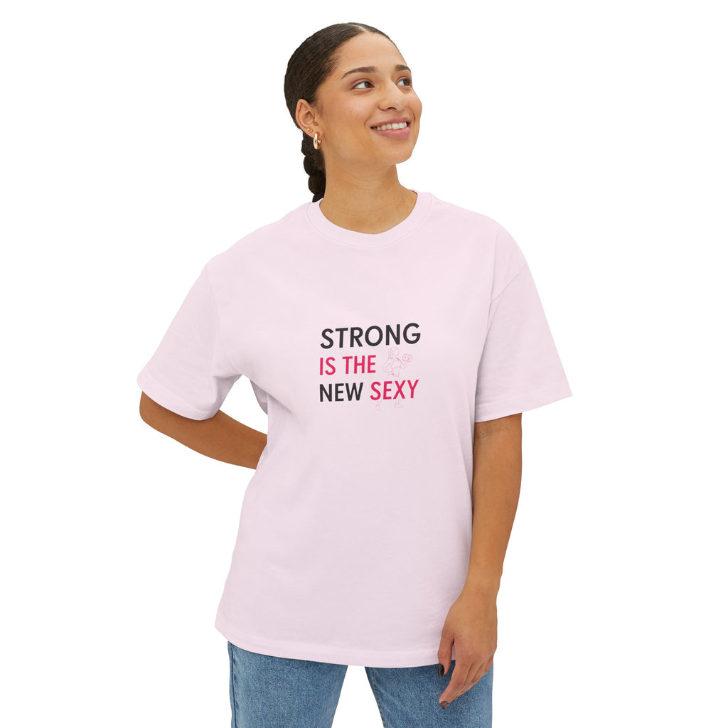 Unisex Oversized Boxy Tee - "Strong is the New Sexy"