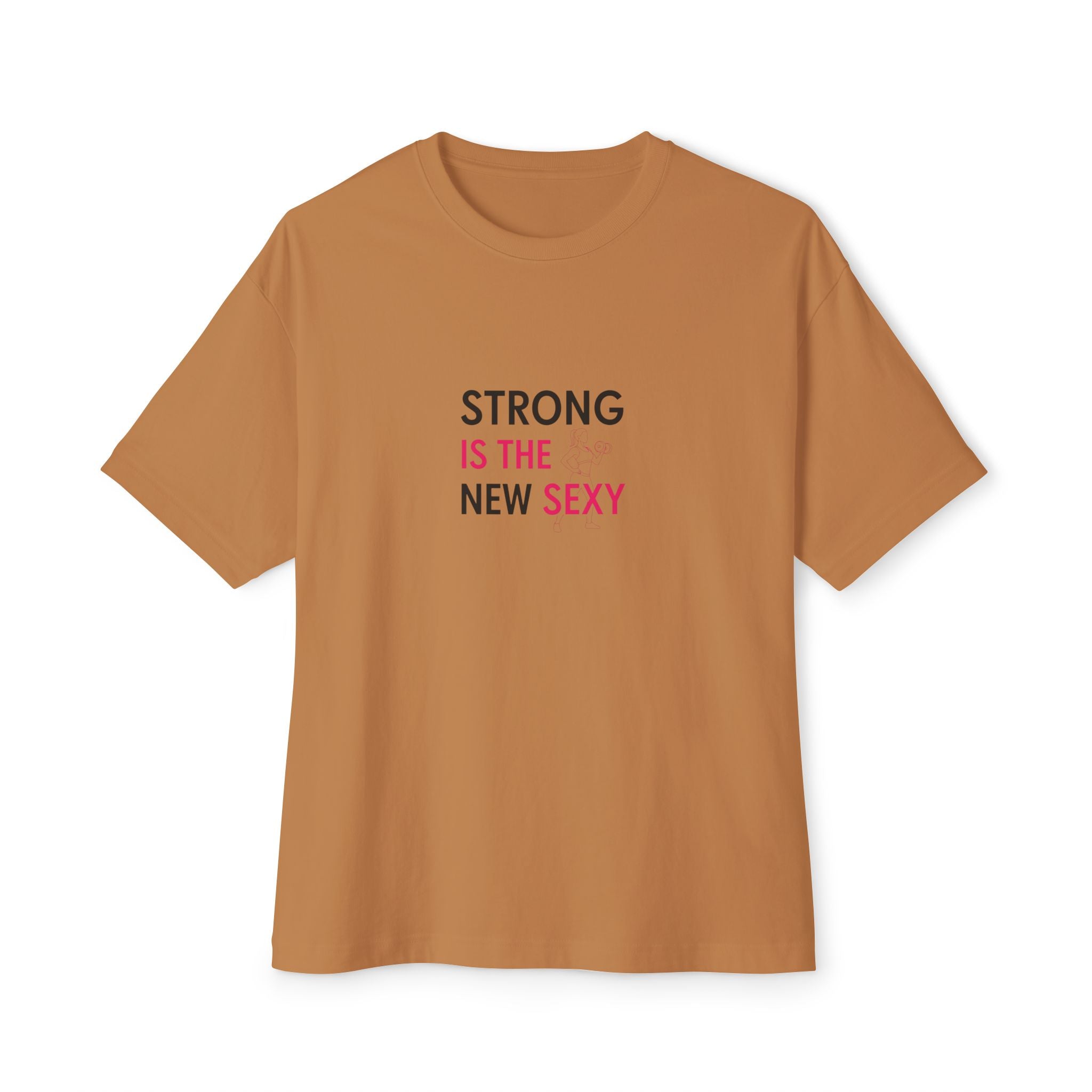 Unisex Oversized Boxy Tee - "Strong is the New Sexy"