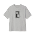 Unisex Oversized Boxy Tee - Just Lift!