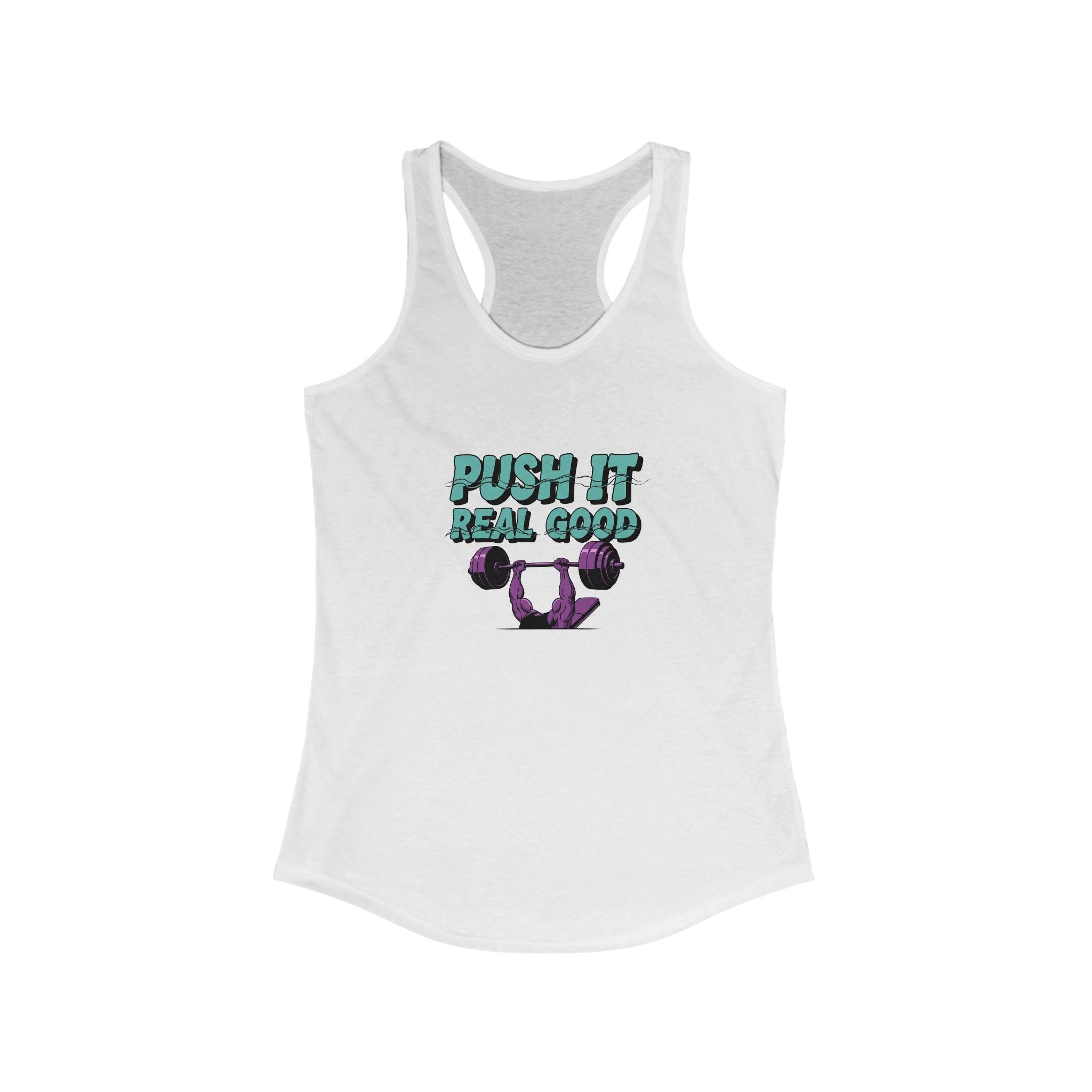 Push It Real Good Women's Workout Tank