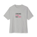 Unisex Oversized Boxy Tee - "Strong is the New Sexy"